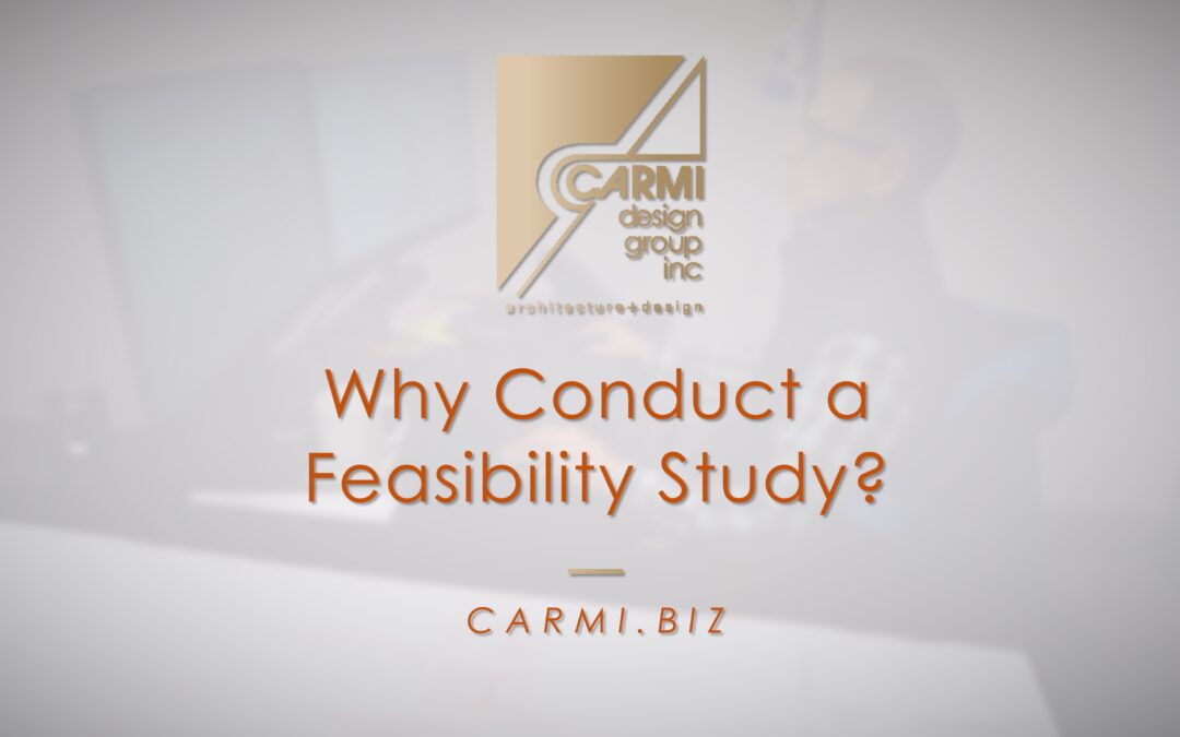 Why a Feasibility Study is Important for Your Business